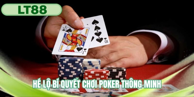Hé lộ bí quyết chơi Xì Tố thông minh húp thưởng