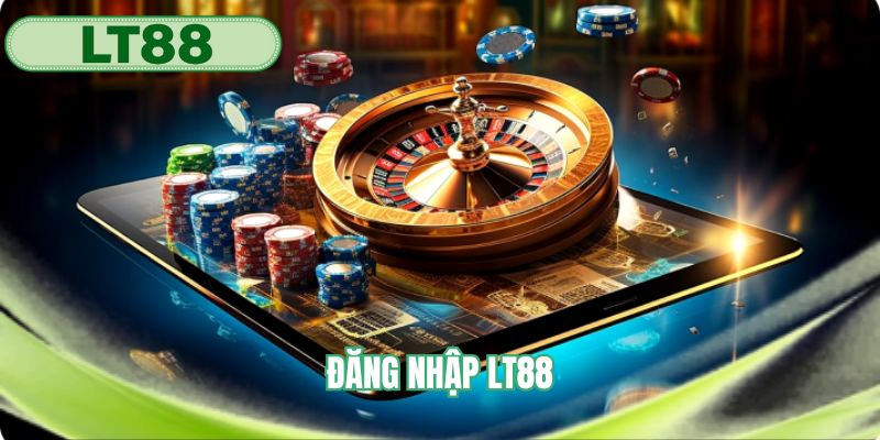 đăng nhập LT88